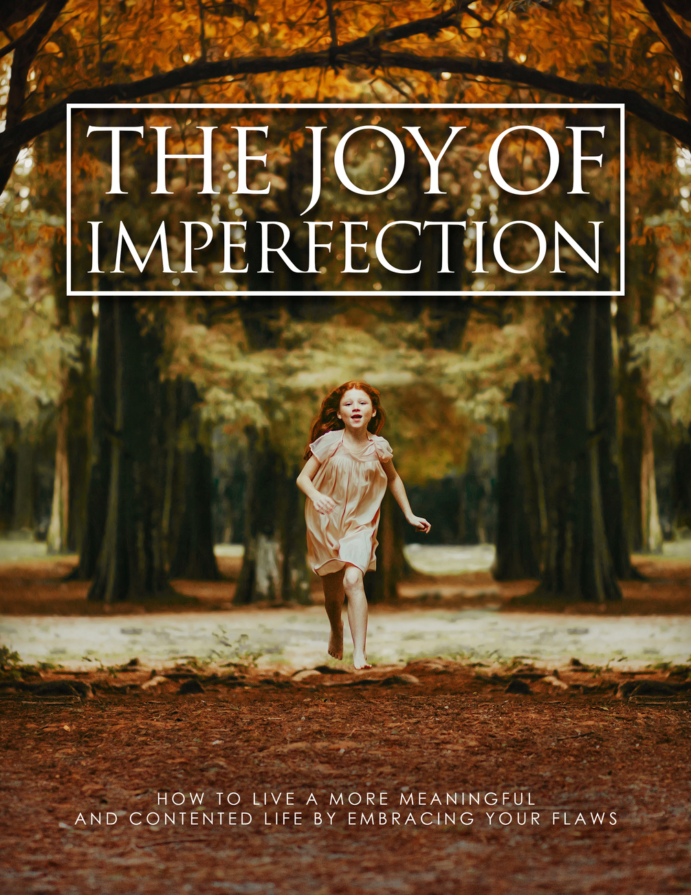 The Joy Of Imperfection