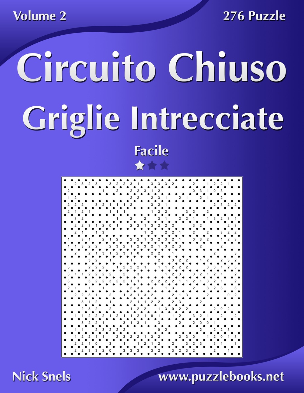 Circuito Chiuso Griglie Intrecciate Facile Volume 2 276 Puzzle