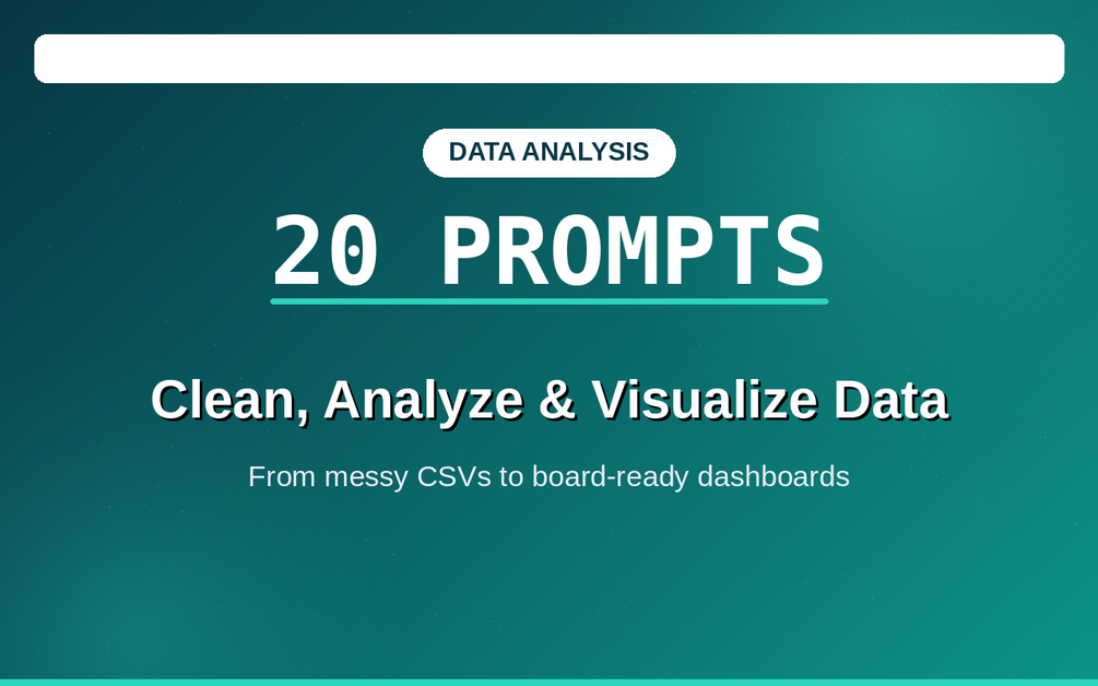 20 Prompts for Data Analysis & Visualization
