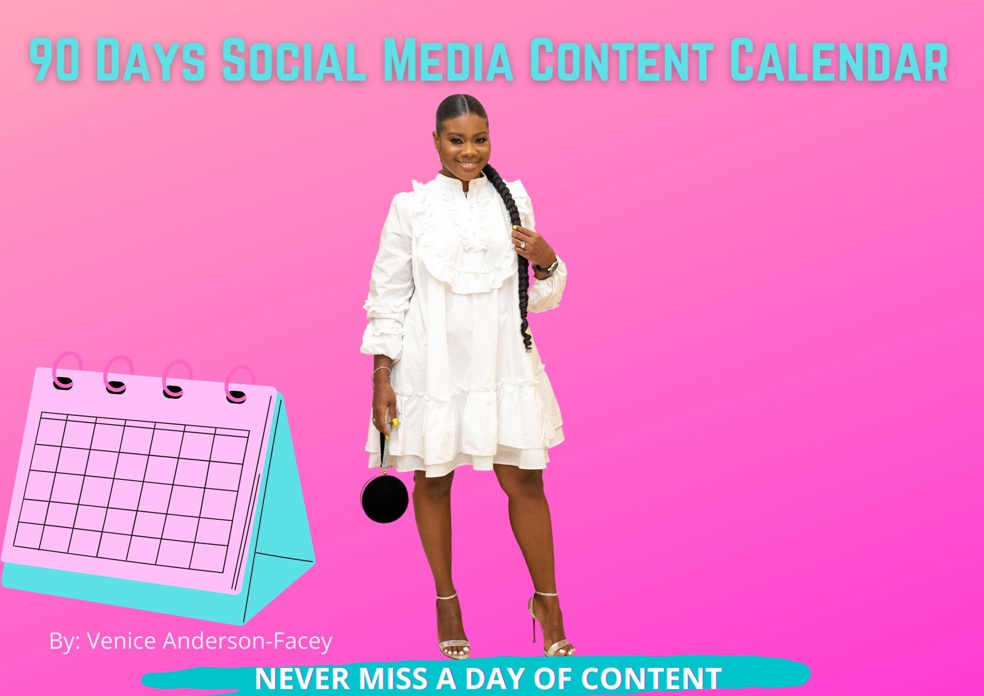 90 DAYS SOCIAL MEDIA CONTENT CALENDAR