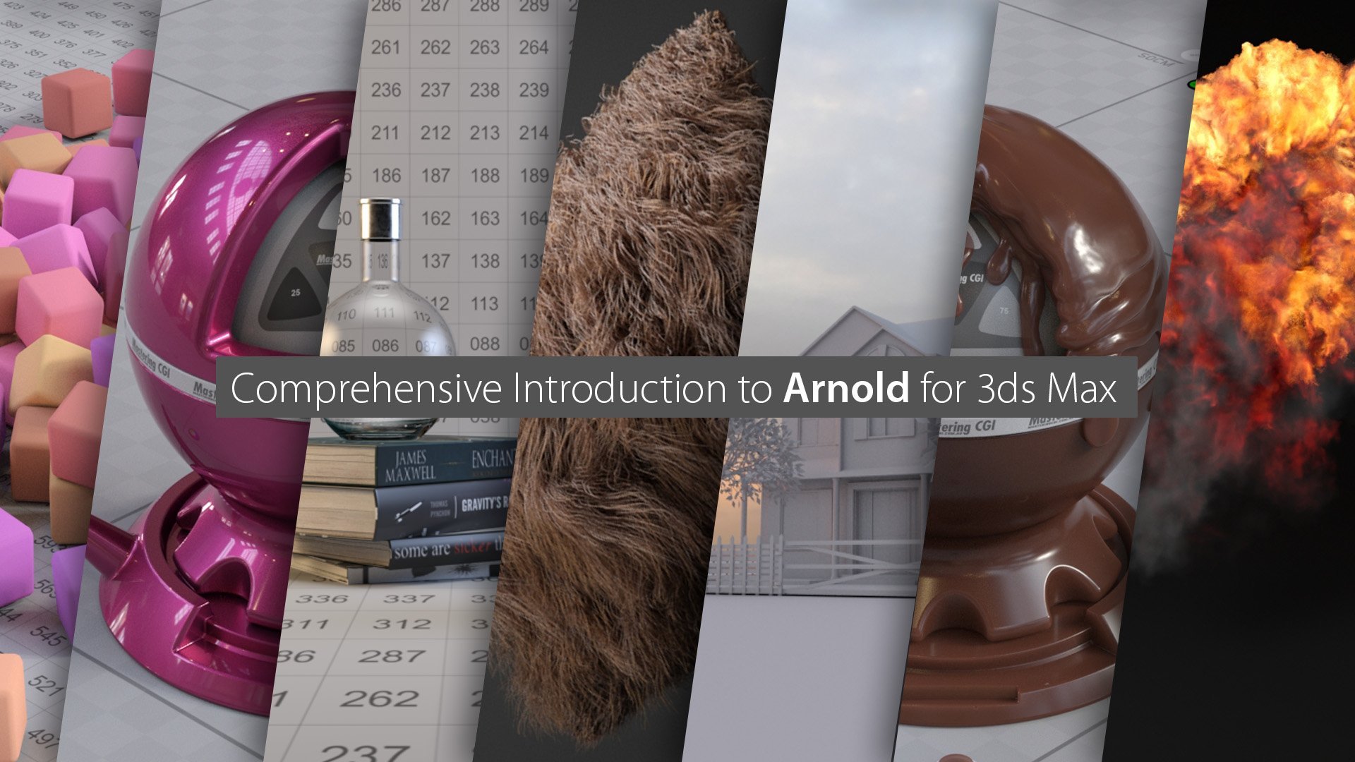 Comprehensive Introduction to Arnold for 3ds Max