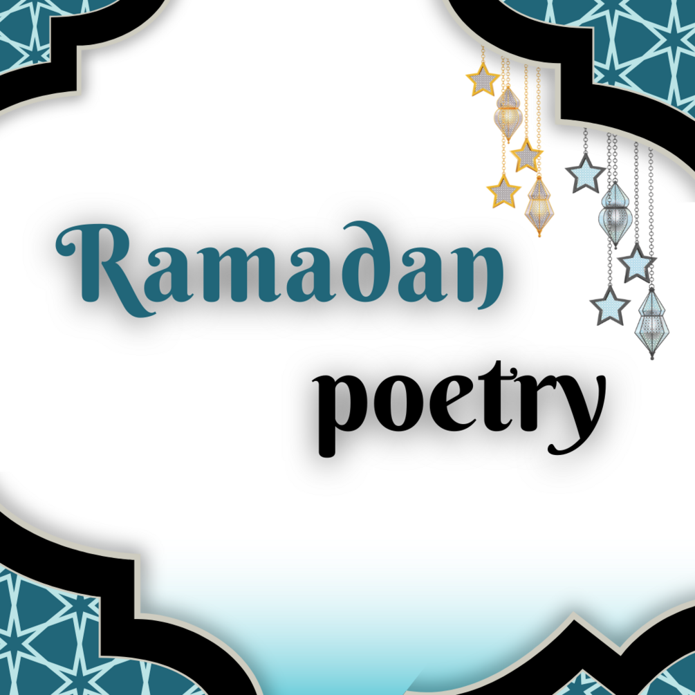 Islamic Poetry About Ramadan Peace &amp; Spiritual Growth