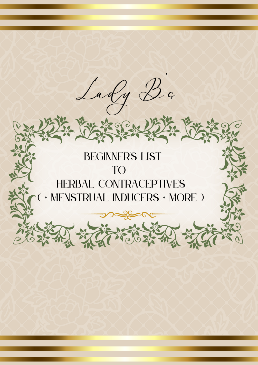 Lady B's Beginner's List to Herbal Contraceptives, Menstrual Cycle