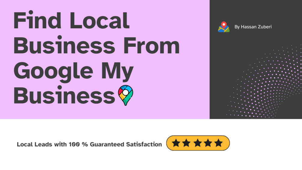 Find Local Businesses from Google My Business 🌎