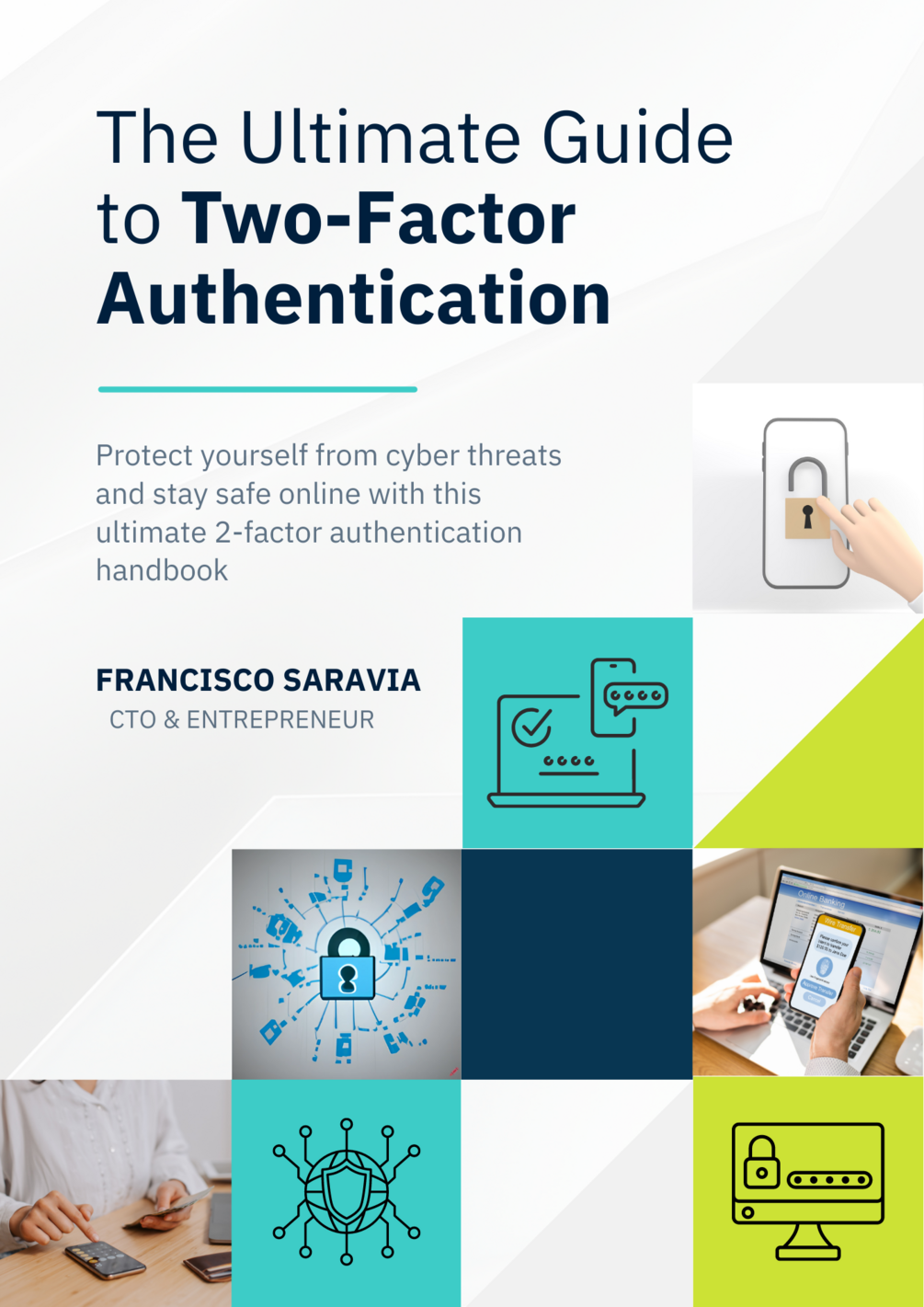 The Ultimate Guide to Two-Factor Authentication