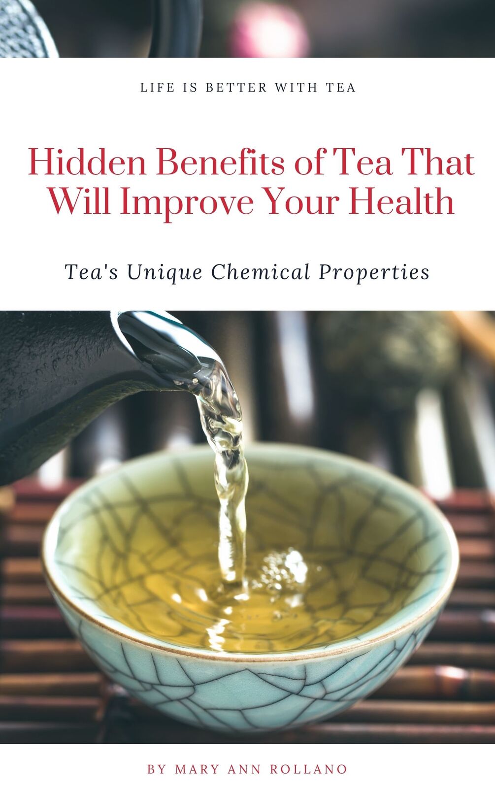 The Hidden Health Benefits of Tea