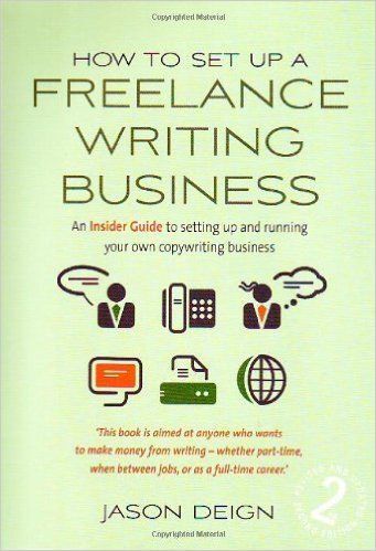 How to Set Up a Freelance Writing Business: An Insider Guide to Setting ...