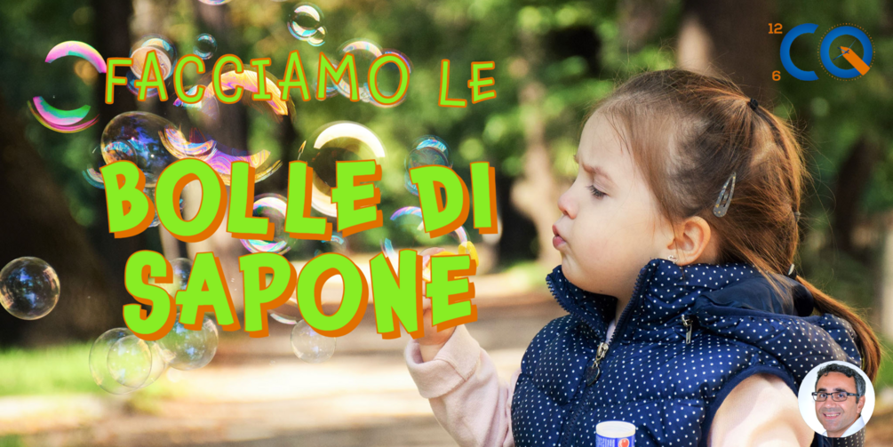 🤩 Facciamo le Bolle di Sapone - Laboratorio Online di Chimica per Bambini  👧👦💎