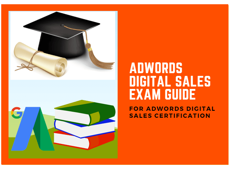 Google Ads (Adwords) Digital Sales Certification Answer And Study Guide ...