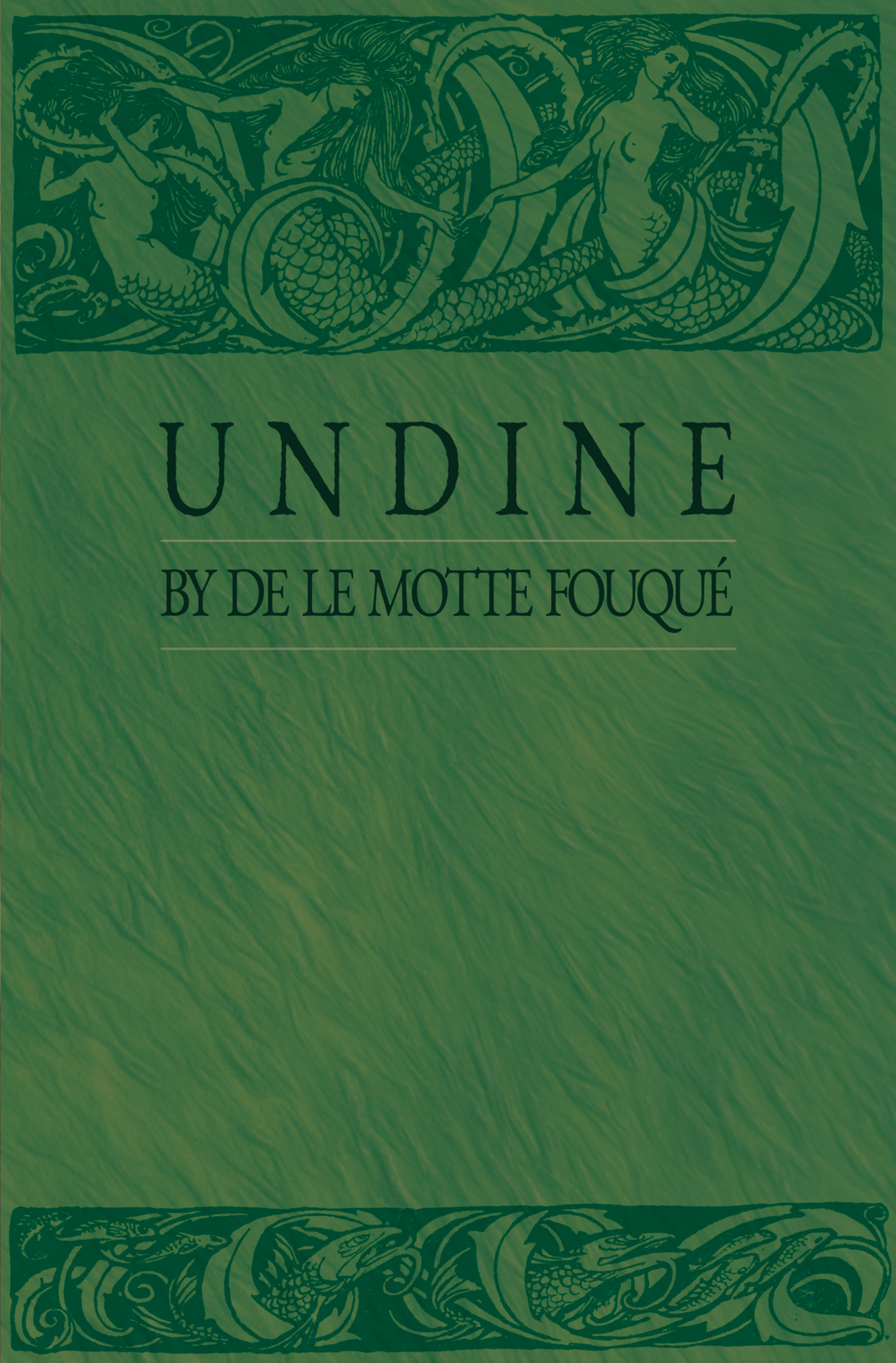 Undine Friedrich de la Motte Fouqué & Arthur Rackham