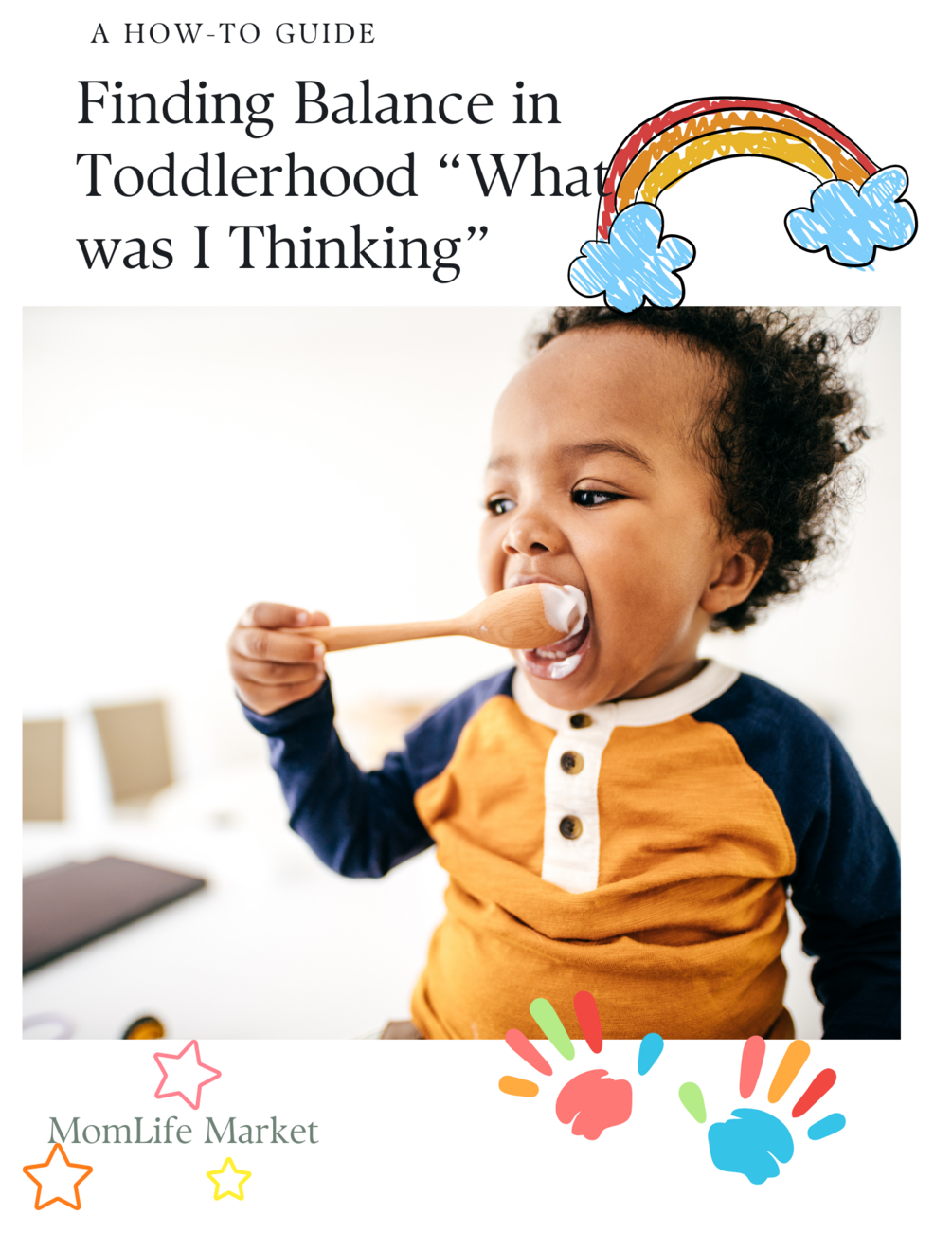 Finding Balance in Toddlerhood: What was I thinking
