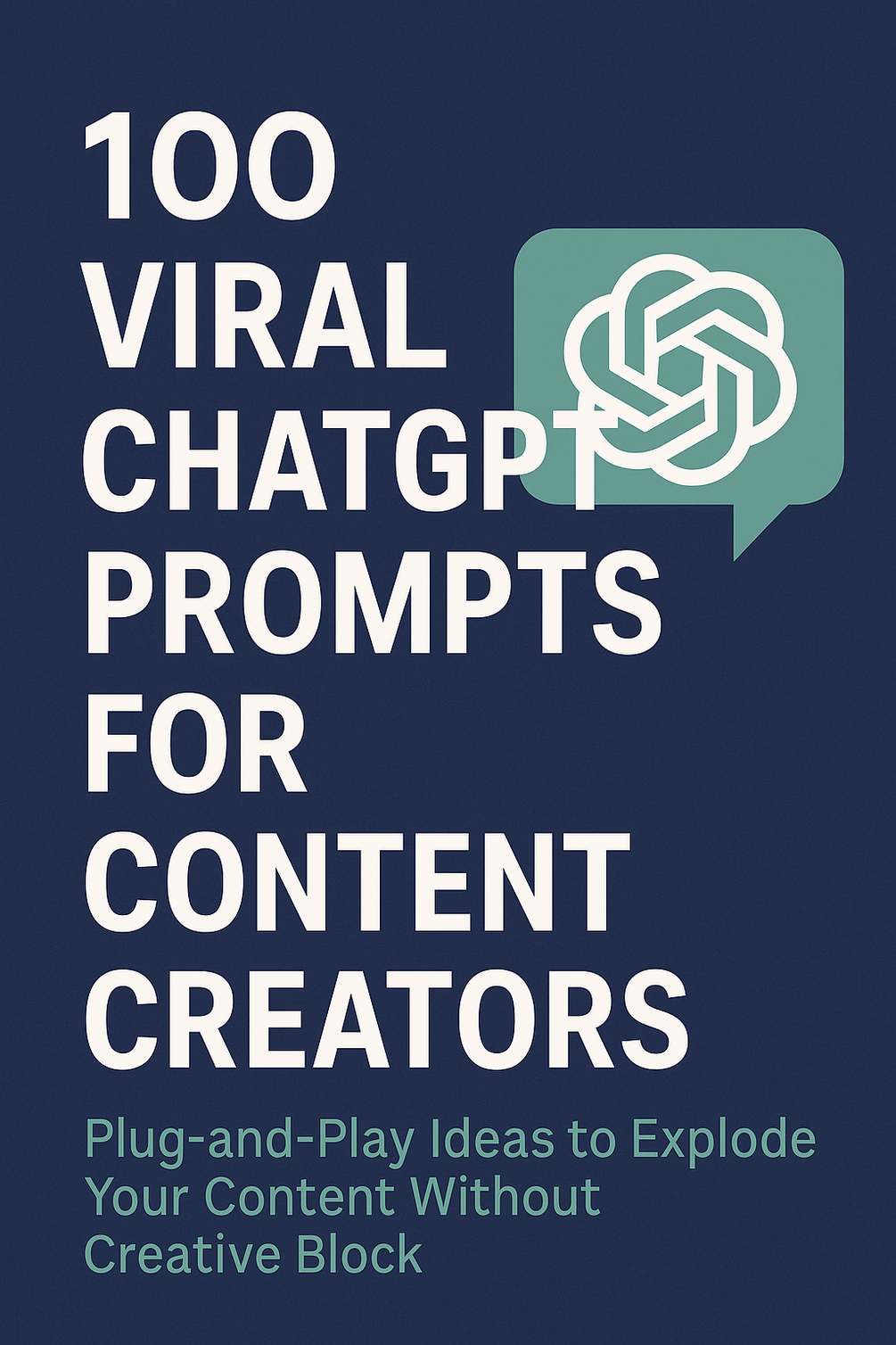 🎯 100 Viral ChatGPT Prompts for Content Creators