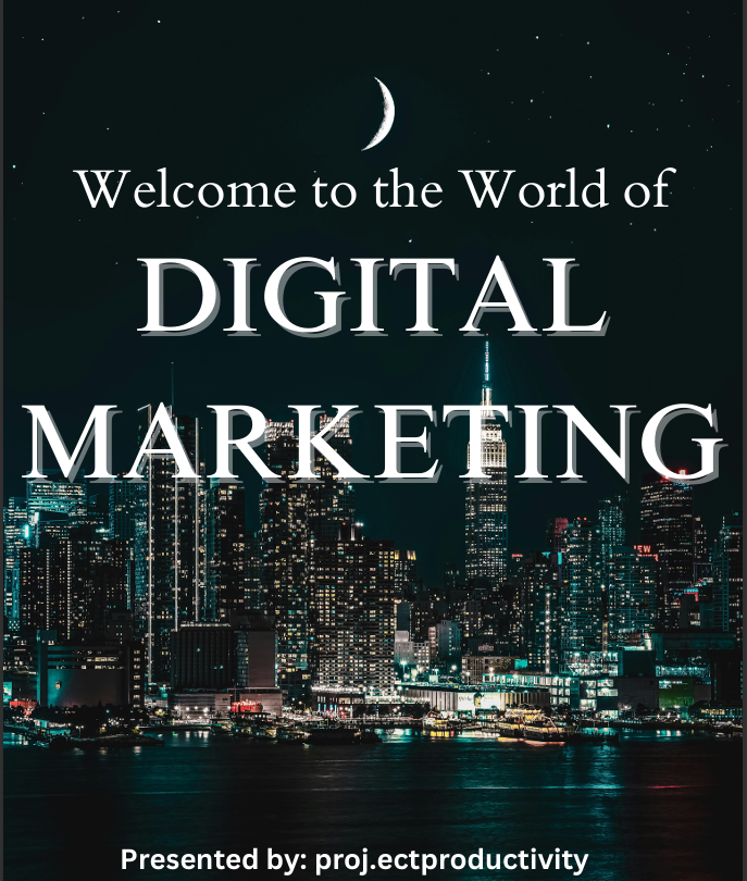 The Ultimate Guide to Digital Marketing