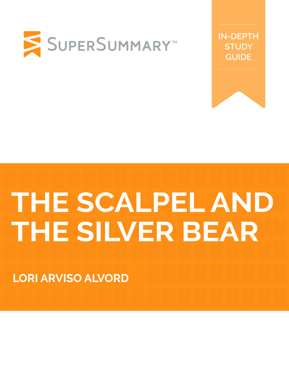The Scalpel and the Silver Bear SuperSummary Study Guide