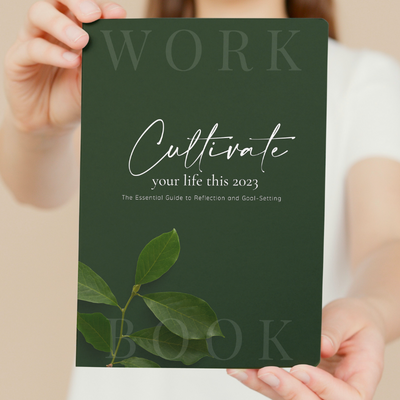 Cultivate your life this 2023 (Workbook)