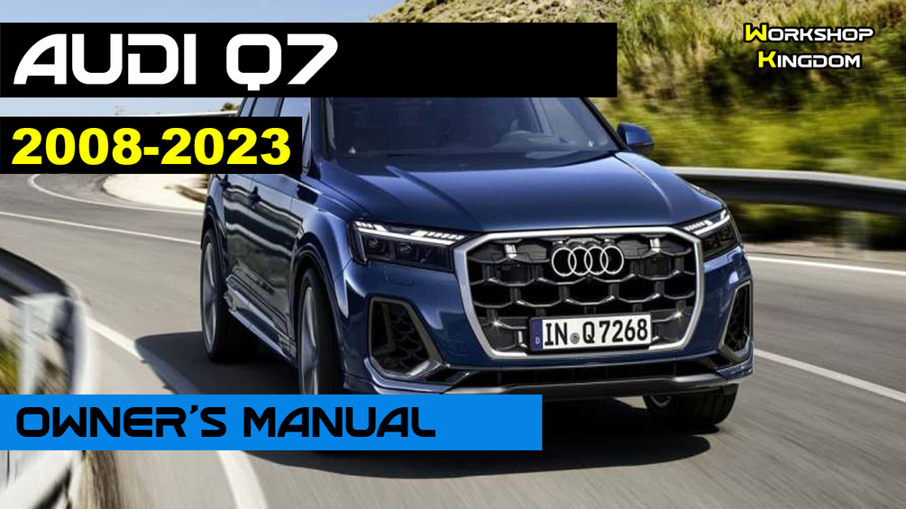 AUDI Q7 (20082023) Owner