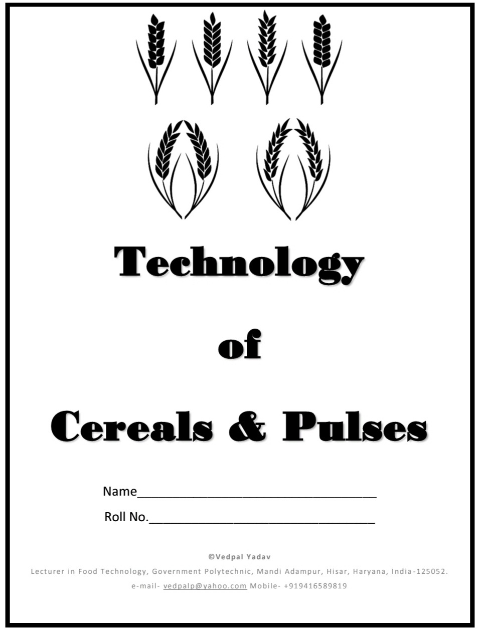 Technology of Cereals and Pulses