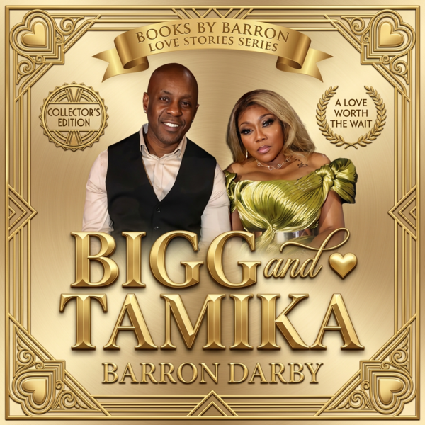 Bigg and Tamika: A Love Story