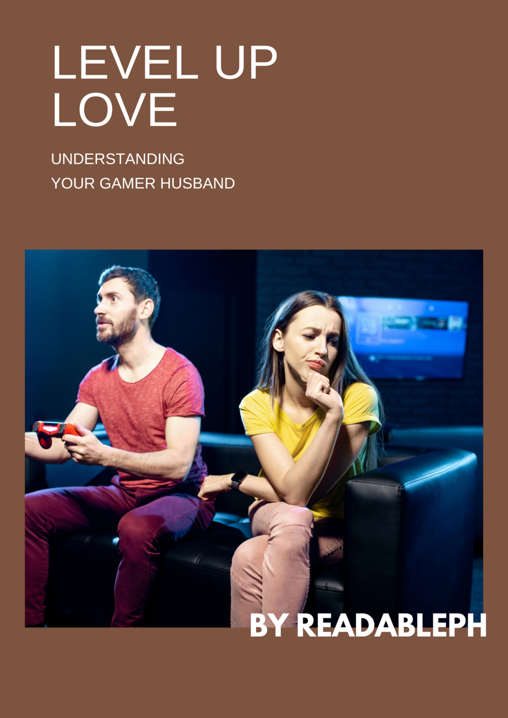 Level Up Love Understanding Your Gamer Husband