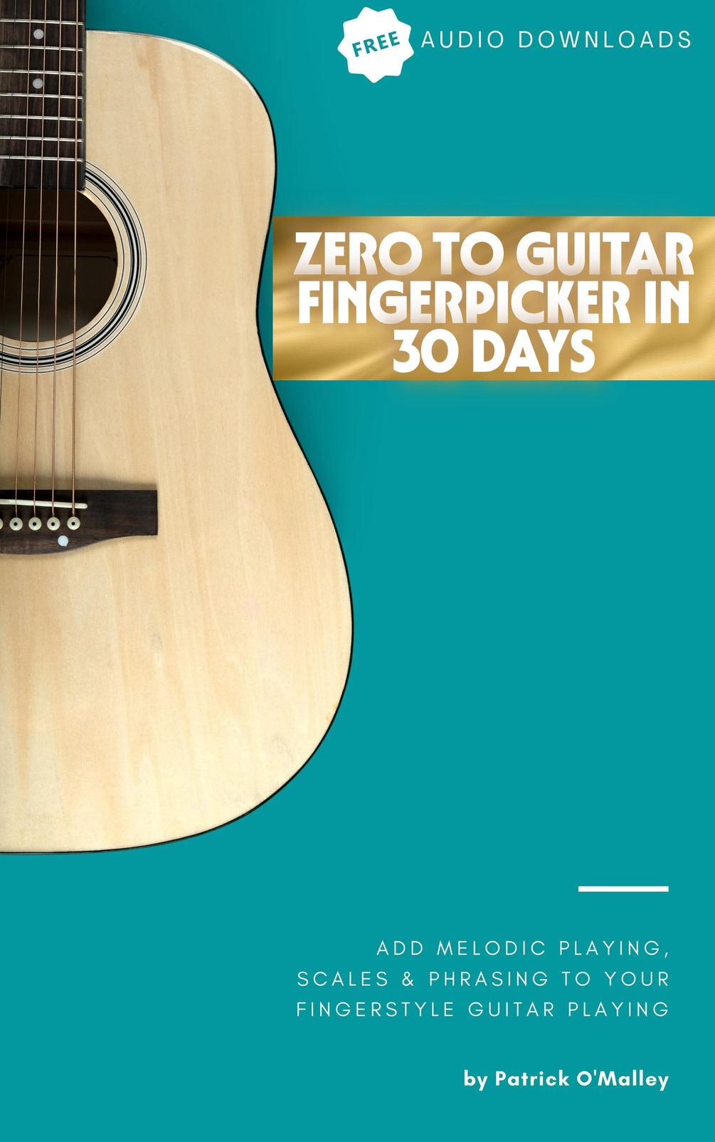ZERO TO GUITAR FINGERPICKER IN 30 DAYS
