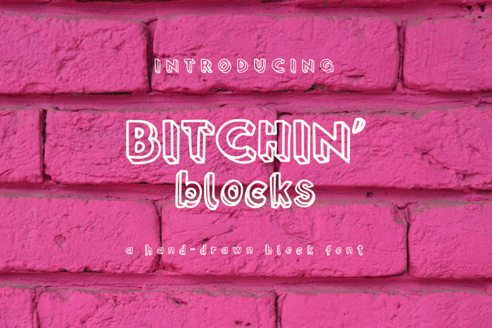 Bitchin’ Blocks A Chunky, HandDrawn Block Letter Font