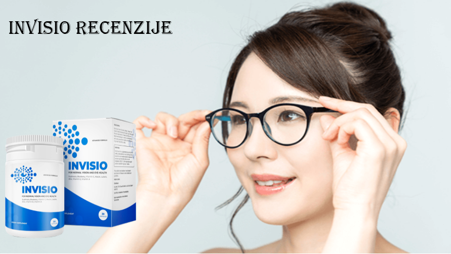 Invisio iskustva, forum, komentari, mišljenja moderan lijek za