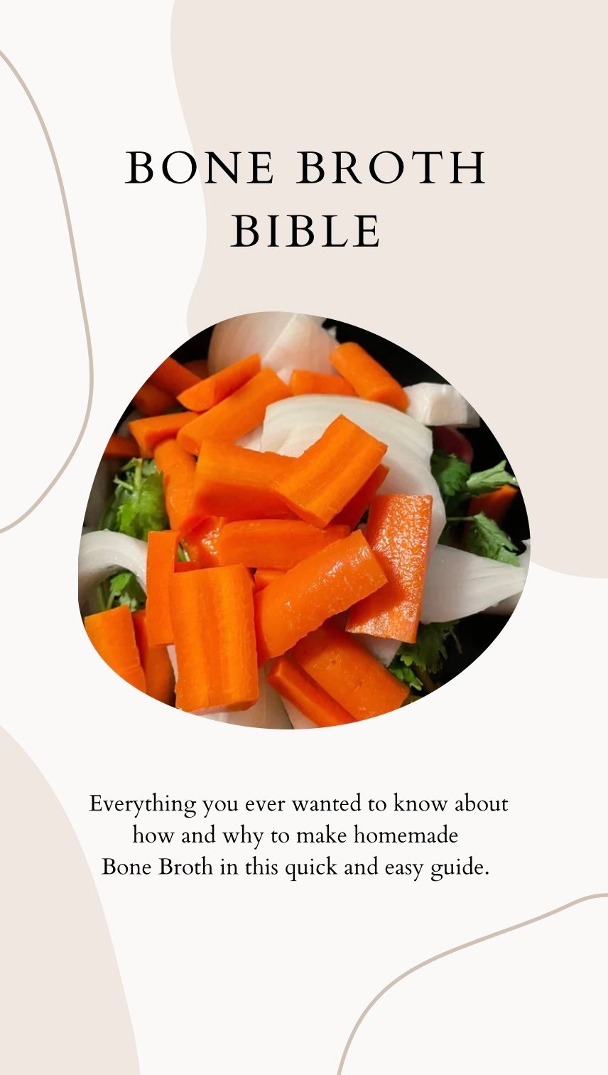 Bone Broth Bible