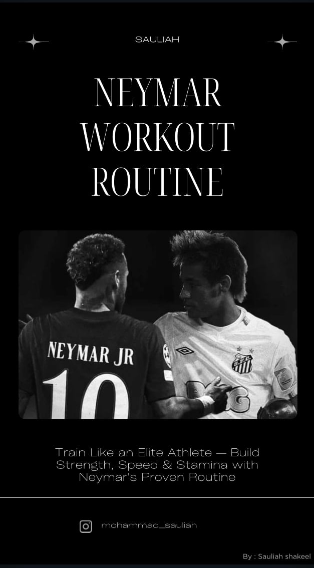 Neymar Workout Routine — Train Like an Elite Athlete
