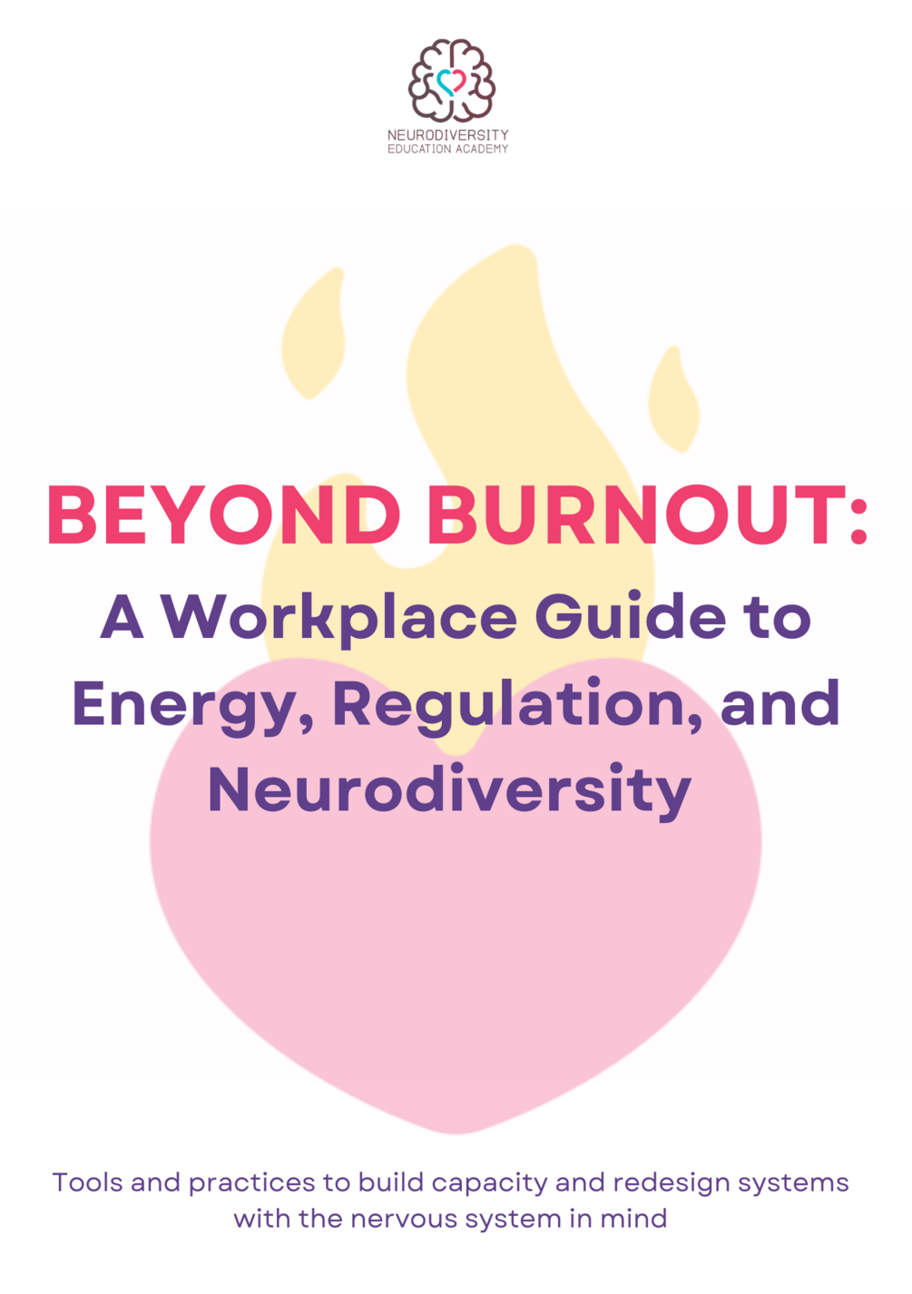 Beyond Burnout A Workplace Guide To Energy Regulation And Neurodiversity