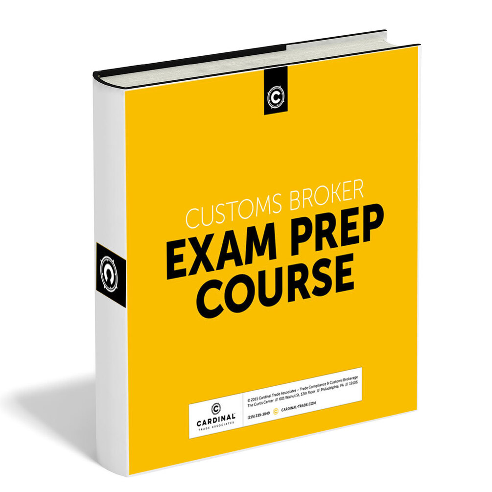 U.S. Customs Broker Exam Prep Course