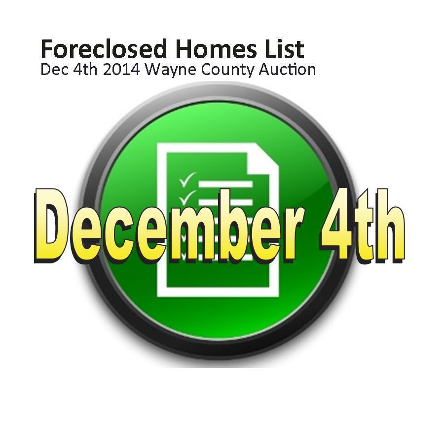 Dec 4th 2014 Foreclosed Homes Wayne County Auction