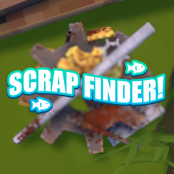 Fish! Scrap Finder