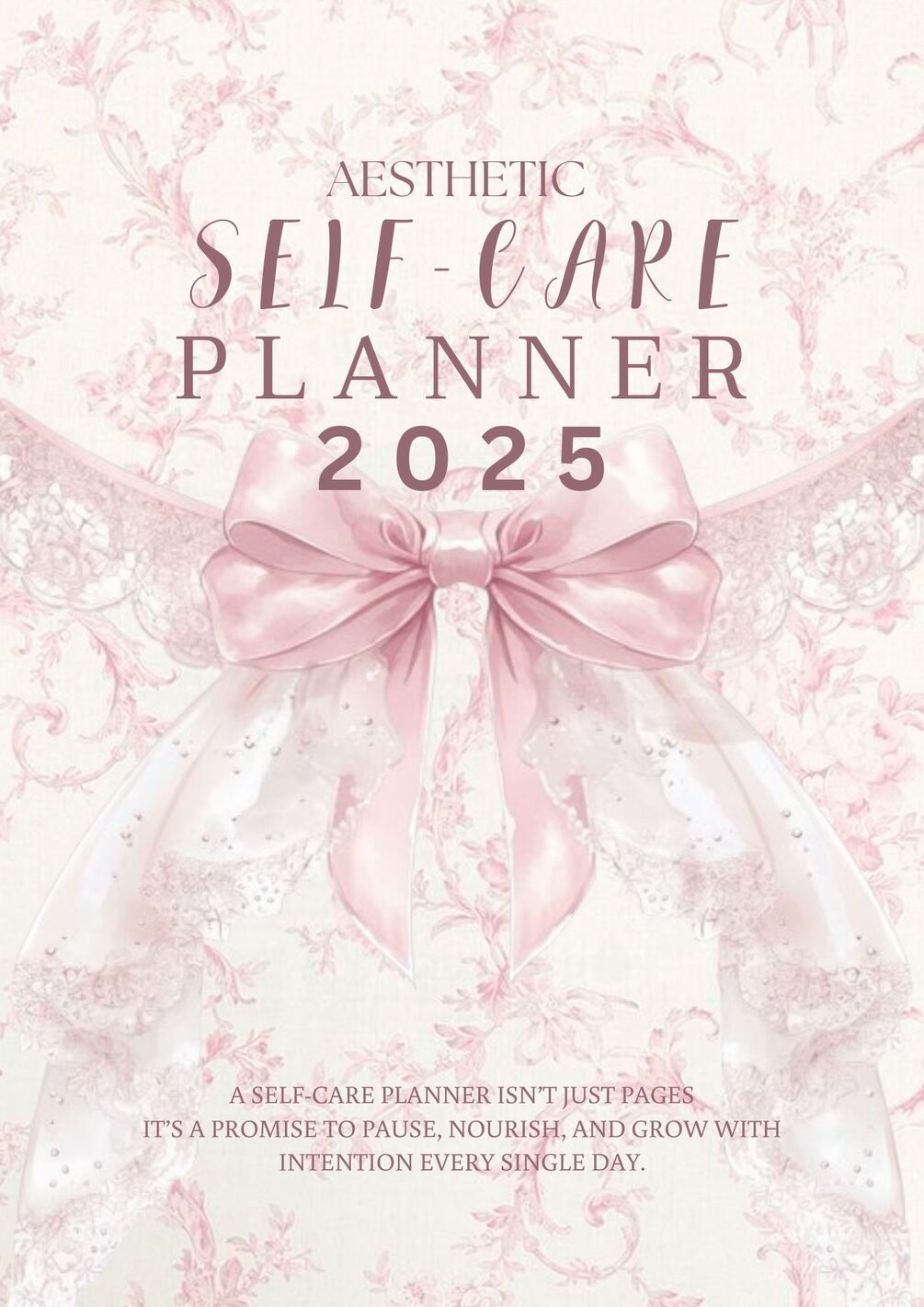 Aesthetic Self-Care Planner 2025