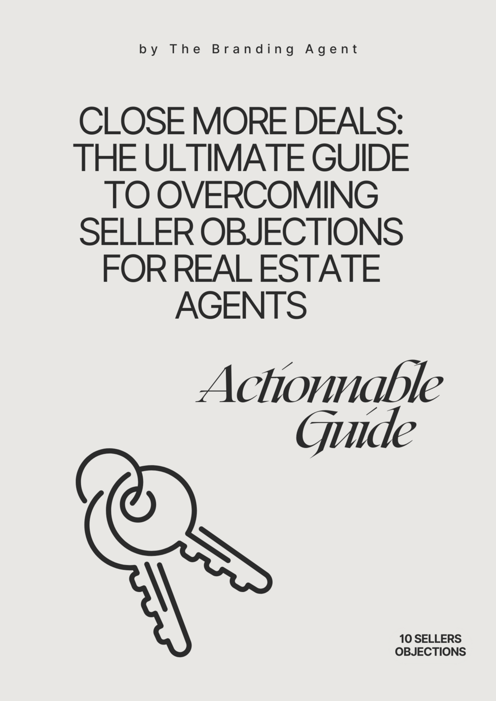 Close More Deals: The Ultimate Guide to Overcoming Seller Objections ...