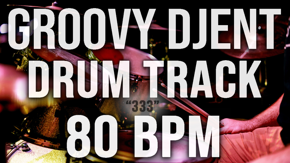 GROOVY DJENT / PROG METAL DRUM TRACK 80 BPM "333" / STEMS / WAV FILES