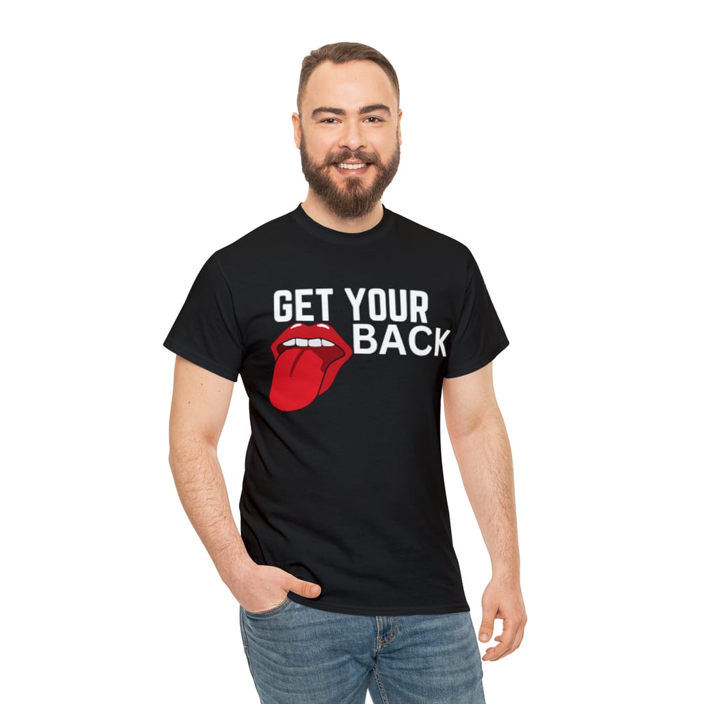 Get Your Lick Back TShirt (Unisex)