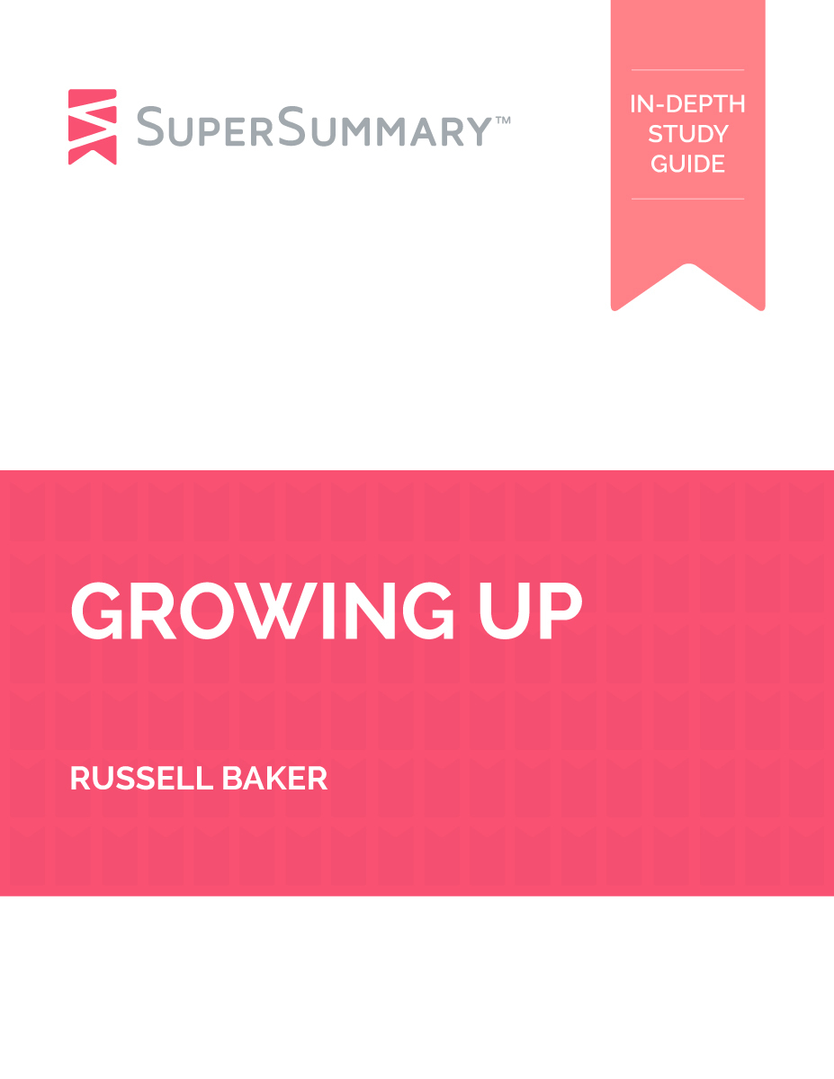 growing-up-supersummary-study-guide