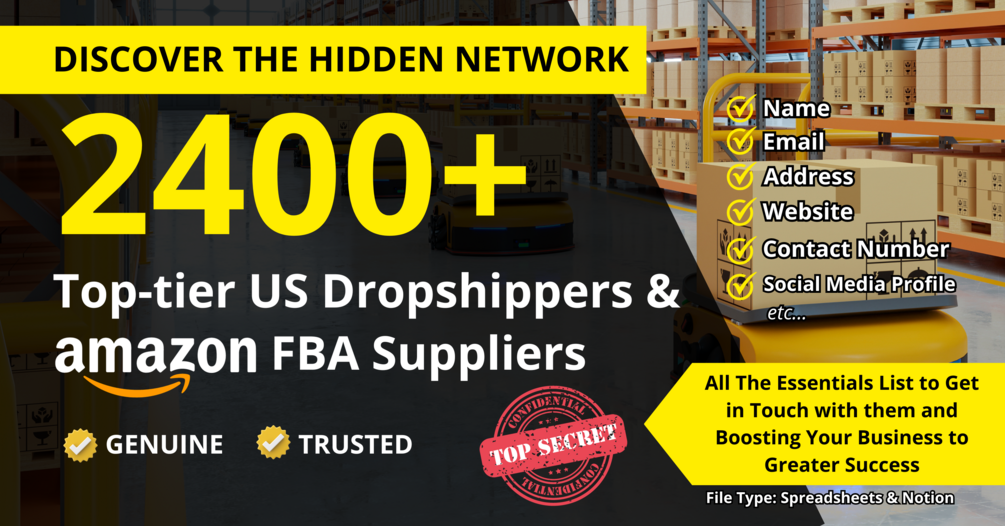 2400+ Toptier US Dropshippers & Amazon FBA Suppliers