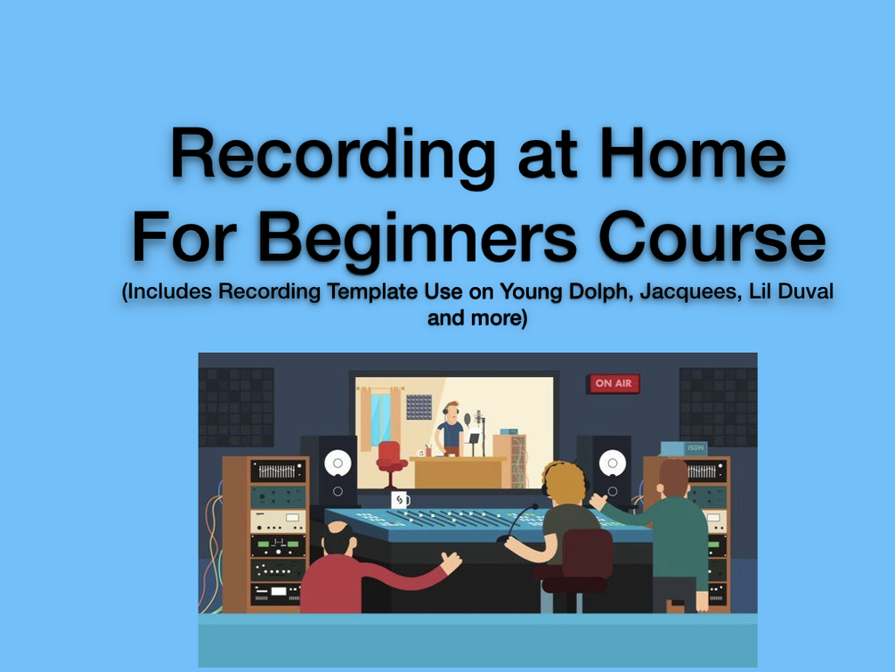 Recording at Home for Beginners