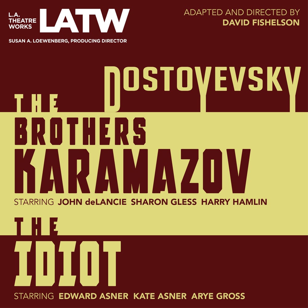 The Brothers Karamazov and The Idiot