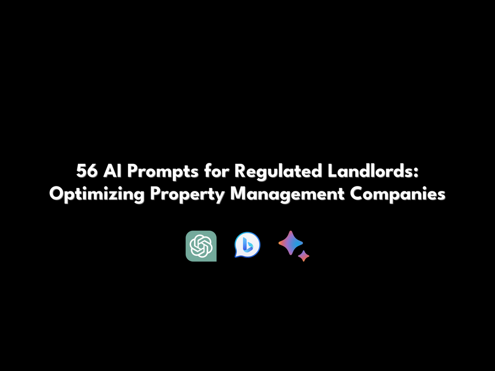 56 AI Prompts for Regulated Landlords Optimizing Property Management