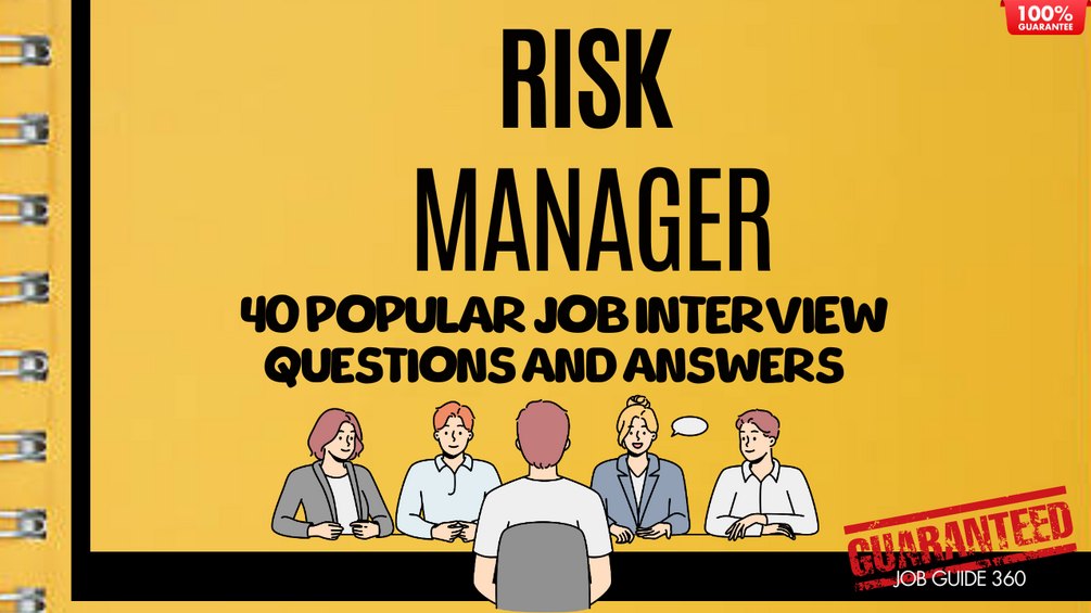 Risk Manager - Interview Questions and Answers