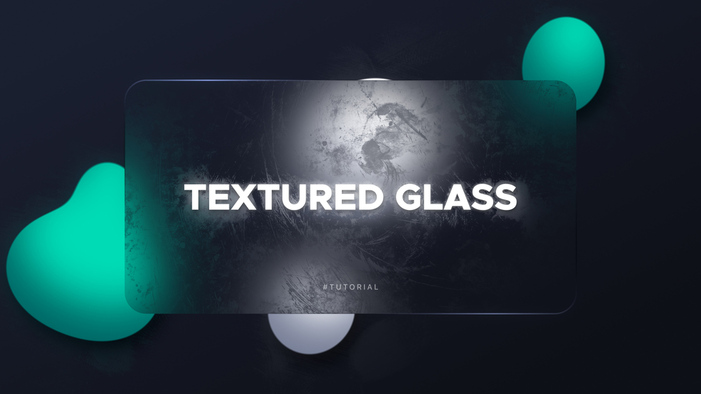 Textured Glass | Project File