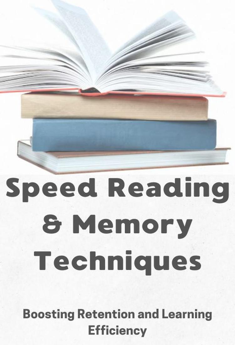 SPEED READING & MEMORY TECHNIQUES