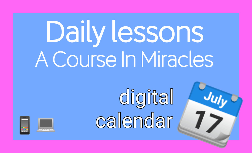 31 daily lessons "A Course In Miracles" for digital calendar / january 2024