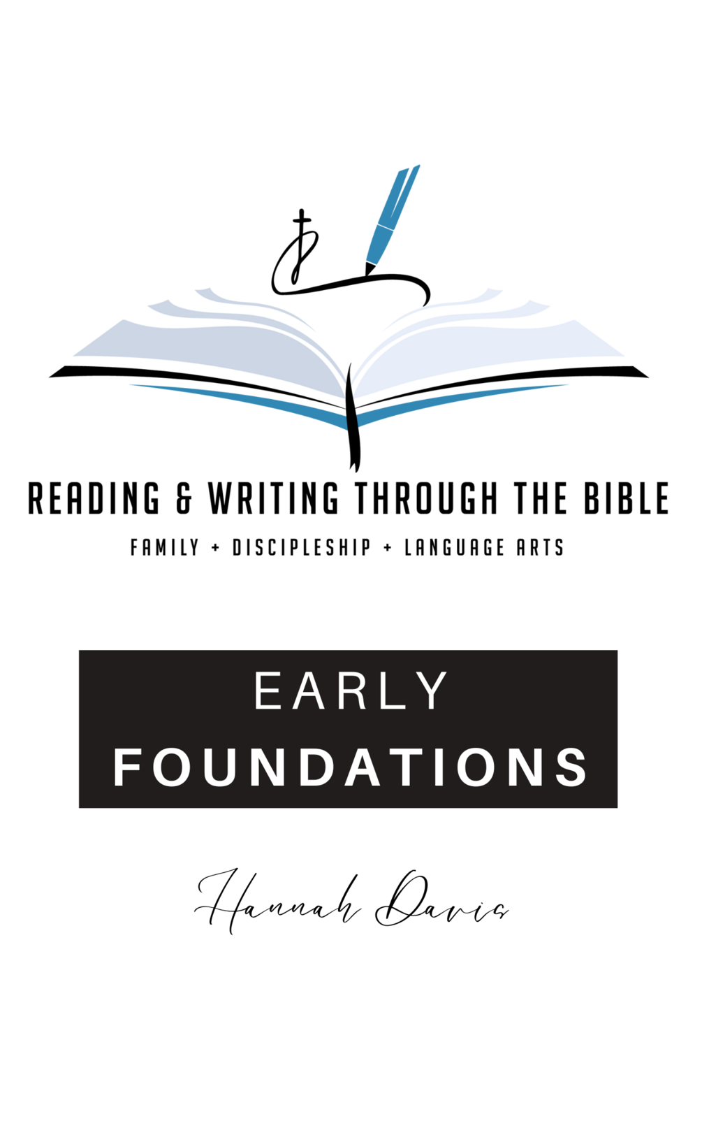 early-foundations-level-reading-and-writing-through-the-bible