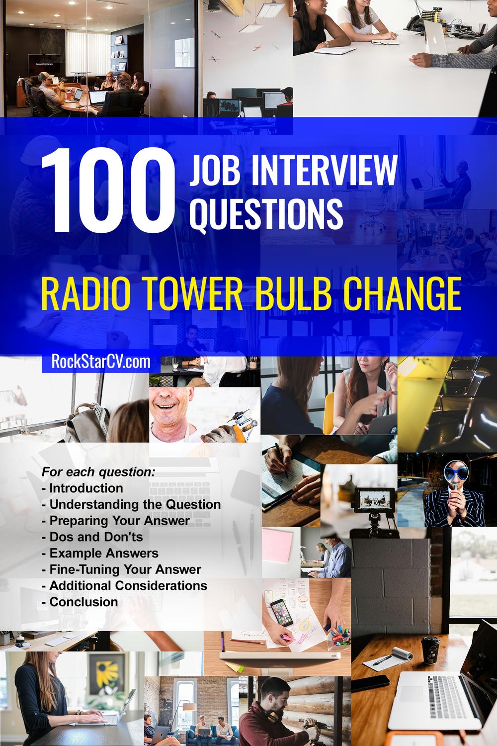100 Radio tower bulb change interview questions