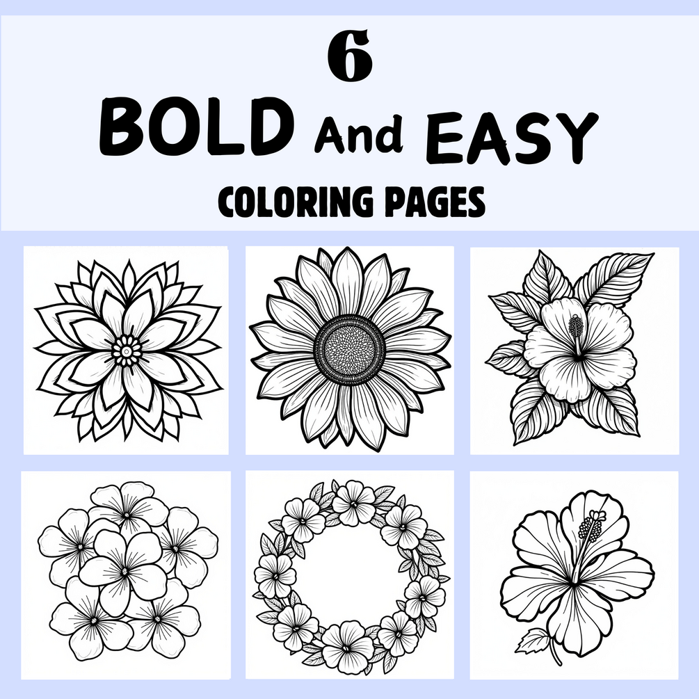 6 Flowers Bold and Easy Coloring Pages