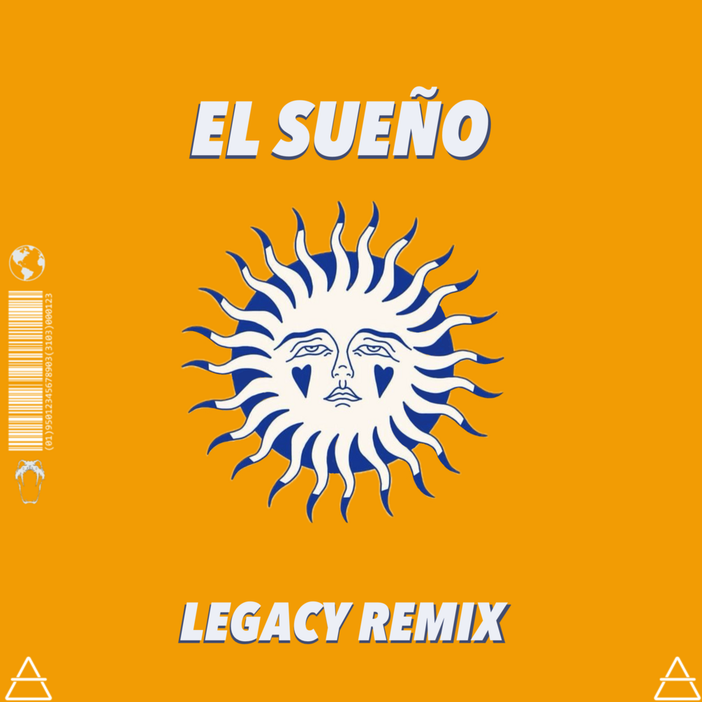 EL Sueno (Legacy Remix)