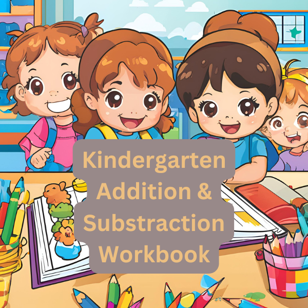 Kindergarten Addition and Subtraction